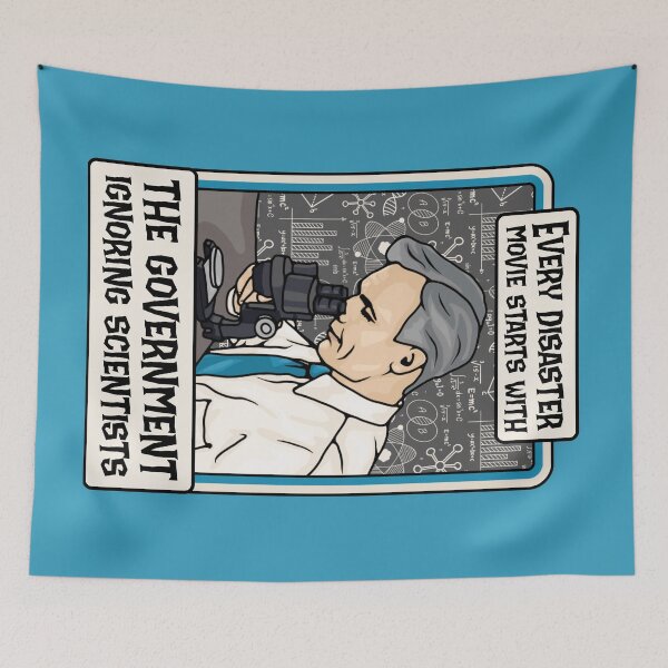 Item preview, Every Disaster Movie Starts With The Government Ignoring Scientists designed and sold by Unhinged Heather.