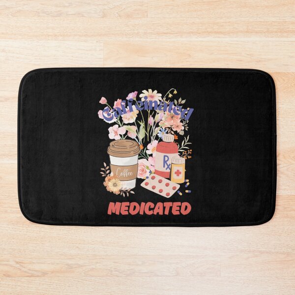 Item preview, Caffeinated and medicated designed and sold by Fateh-Kro ⭐⭐⭐⭐⭐.
