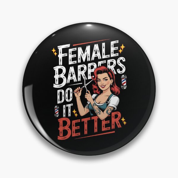 Item preview, Funny Barber Female Barbers Do It Better designed and sold by ArtByKatti.