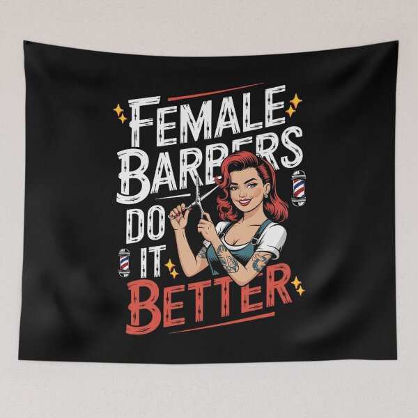 Item preview, Funny Barber Female Barbers Do It Better designed and sold by ArtByKatti.
