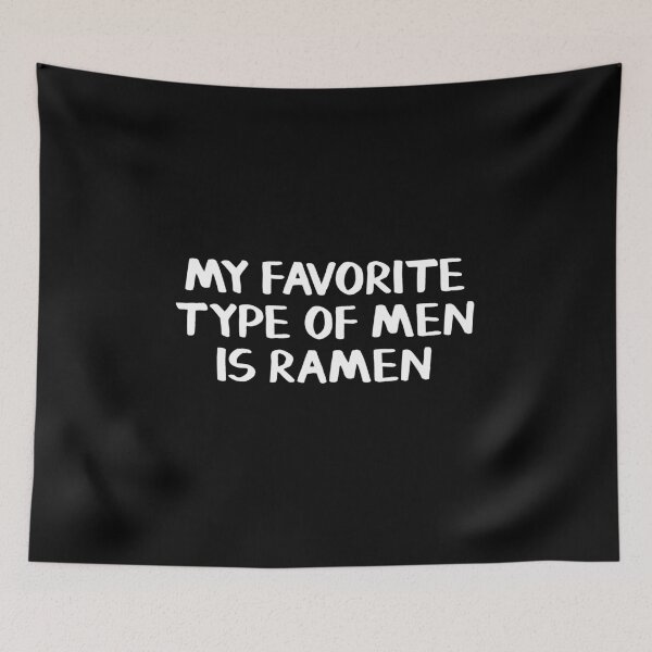 Item preview, My favorite type of men is ramen designed and sold by allthetees.