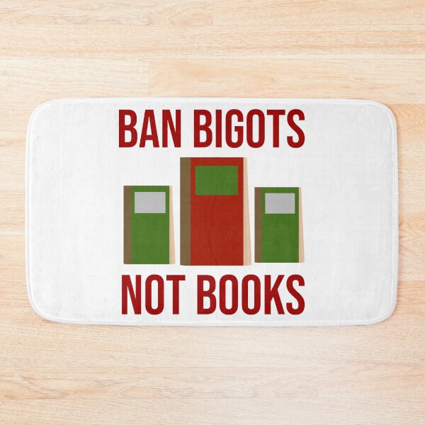 Item preview, Ban bigots not books designed and sold by Rachel the Artist .