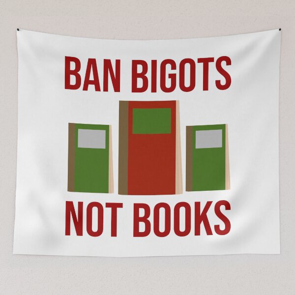 Item preview, Ban bigots not books designed and sold by Rachel the Artist .