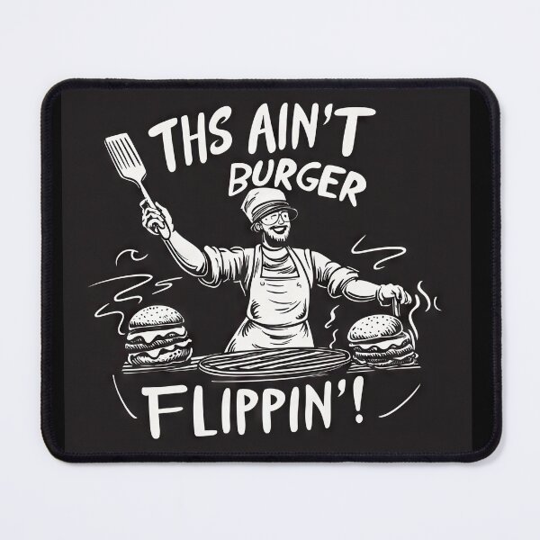 Item preview, This Ain't Burger Flippin'! designed and sold by Creation Blok.