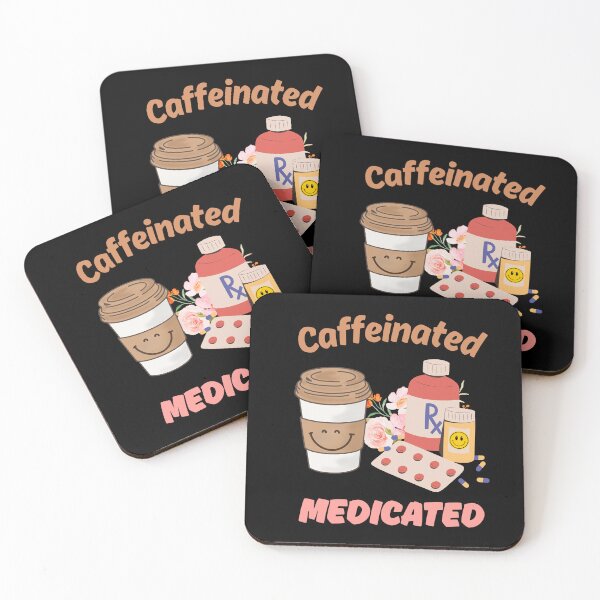 Item preview, Copie de Caffeinated and medicated designed and sold by Fateh-Kro ⭐⭐⭐⭐⭐.