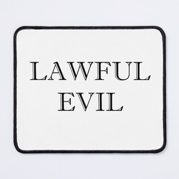 Item preview, Lawful Evil designed and sold by RMH23.