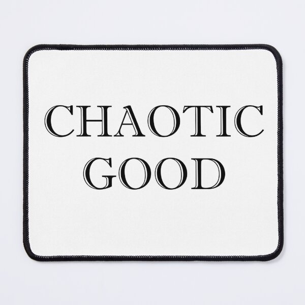 Item preview, Chaotic Good designed and sold by RMH23.
