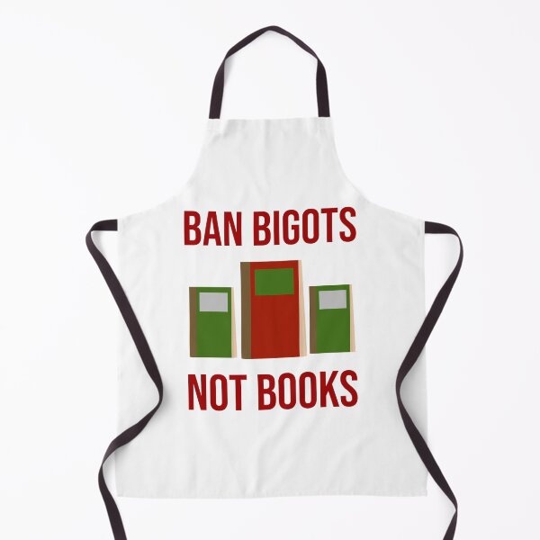 Item preview, Ban bigots not books  designed and sold by Rachel the Artist .