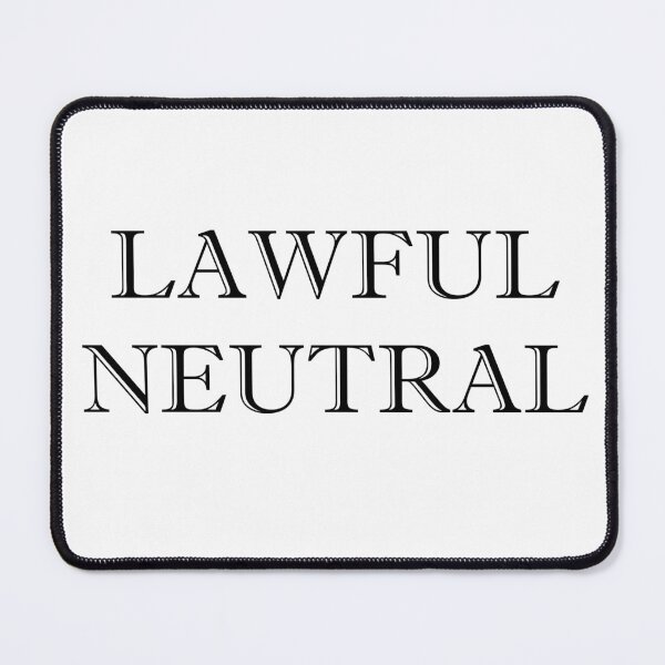 Item preview, Lawful Neutral designed and sold by RMH23.