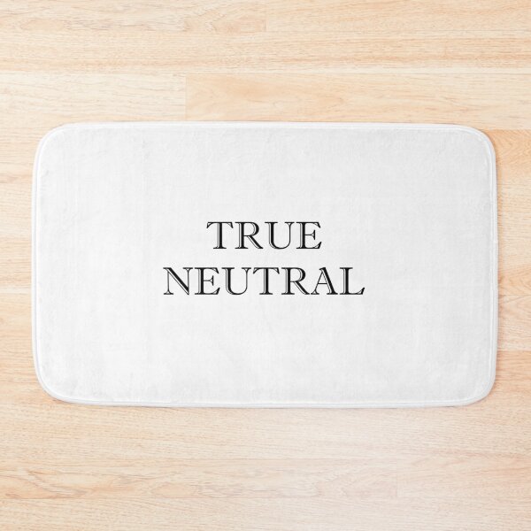 Item preview, True Neutral designed and sold by RMH23.