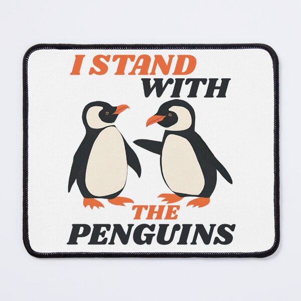 Item preview, I Stand With The Penguins designed and sold by Zeemazoo.