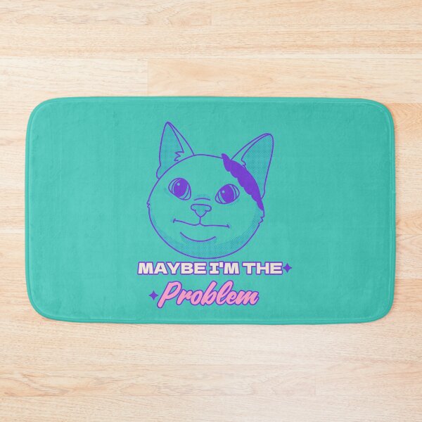 Item preview, maybe i'm the problem designed and sold by RepYourLook.