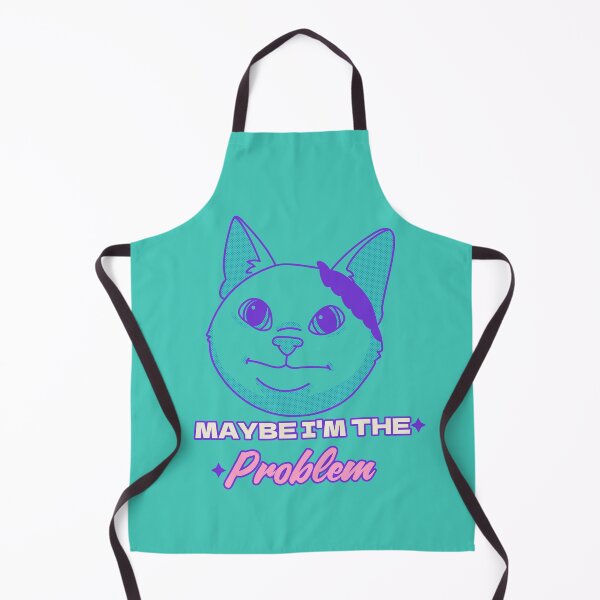 Item preview, maybe i'm the problem designed and sold by RepYourLook.