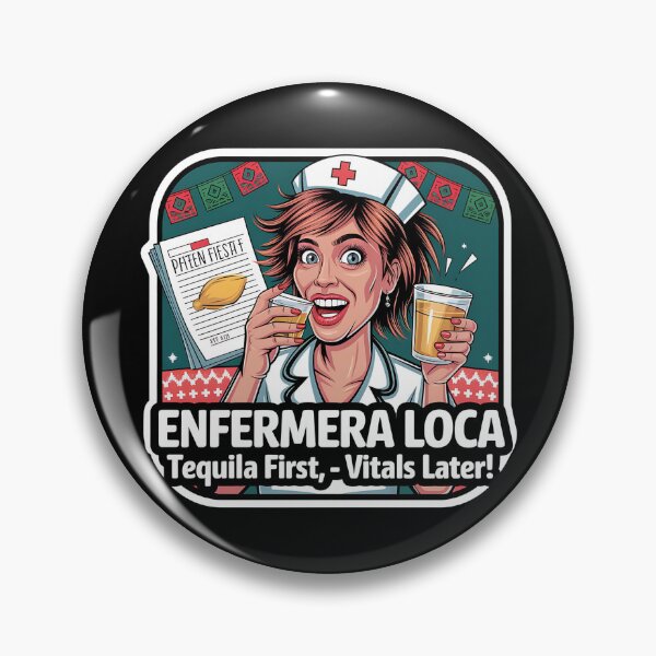 Item preview, Enfermera Loca – Funny Tequila Nurse Fiesta Design designed and sold by Fragy72.