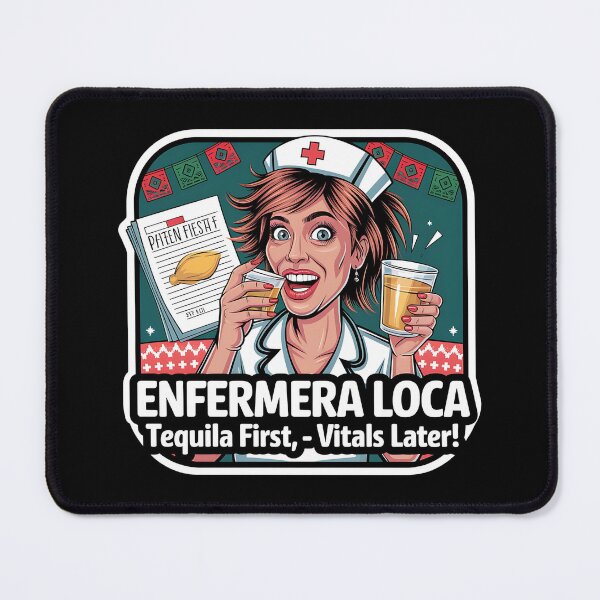 Item preview, Enfermera Loca – Funny Tequila Nurse Fiesta Design designed and sold by Fragy72.
