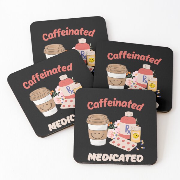 Item preview, Copie de Copie de Caffeinated and medicated designed and sold by Fateh-Kro ⭐⭐⭐⭐⭐.