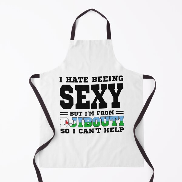 Item preview, I hate beeing Sexy but I'm form Djibounti so I can't help designed and sold by BYNDART.