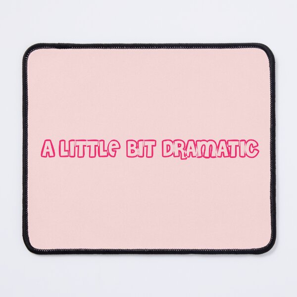 Item preview, A little bit dramatic designed and sold by Paper Drip.