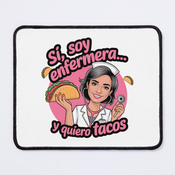 Item preview, Sí, Soy Enfermera y Quiero Tacos – Funny Latina Nurse Design designed and sold by Fragy72.