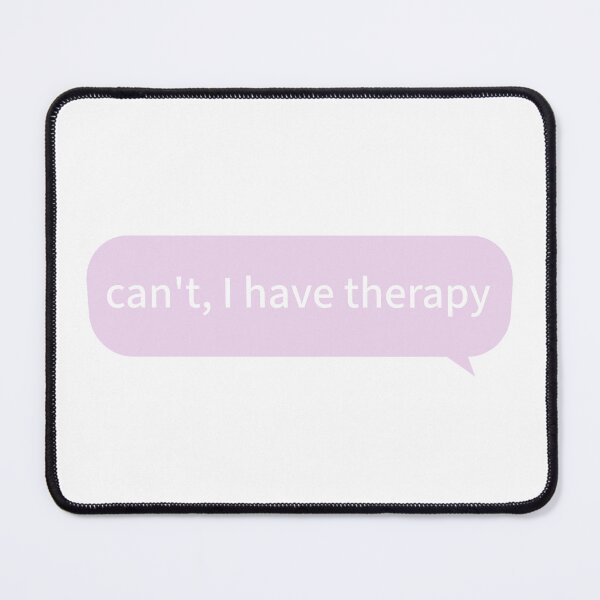 Item preview, Can't I Have Therapy designed and sold by StarkXpressions.