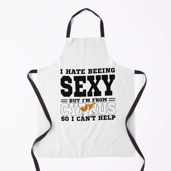 Item preview, I hate beeing Sexy but I'm form Cyprus so I can't help designed and sold by BYNDART.