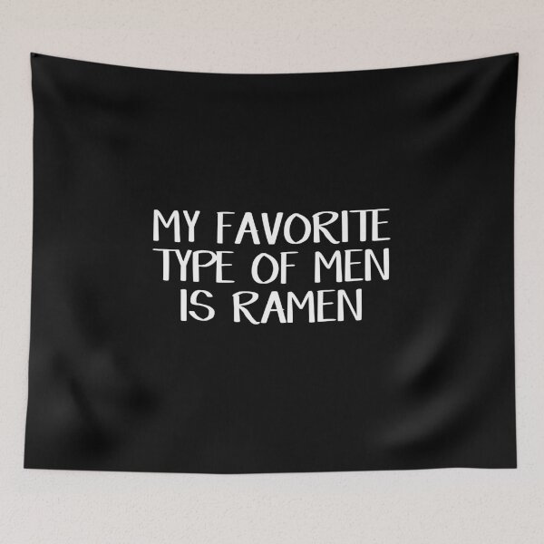Item preview, My favorite type of men is ramen designed and sold by allthetees.