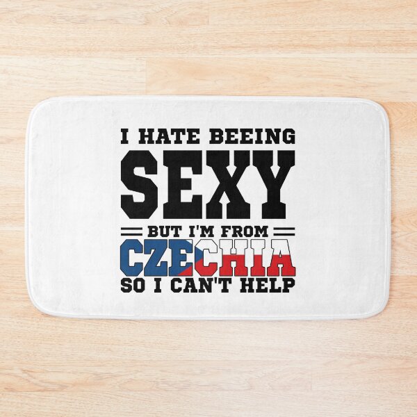 Item preview, I hate beeing Sexy but I'm form Czchia so I can't help designed and sold by BYNDART.