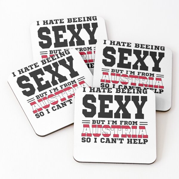 Item preview, I hate beeing Sexy but I'm form Austria so I can't help designed and sold by BYNDART.