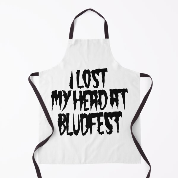 Item preview, BLUDFEST I LOST MY HEAD AT BLUDFEST designed and sold by punkellsx.