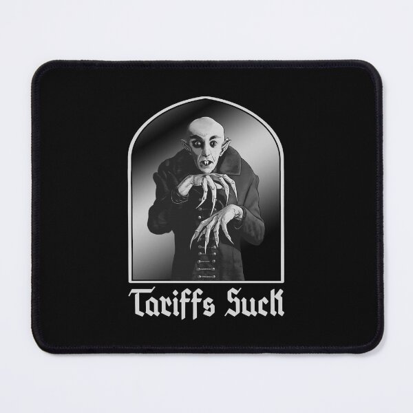 Item preview, Tariffs Suck Funny Anti Tarriff Count Orlok Nosferatu Resist designed and sold by Bad Kitty Designz.