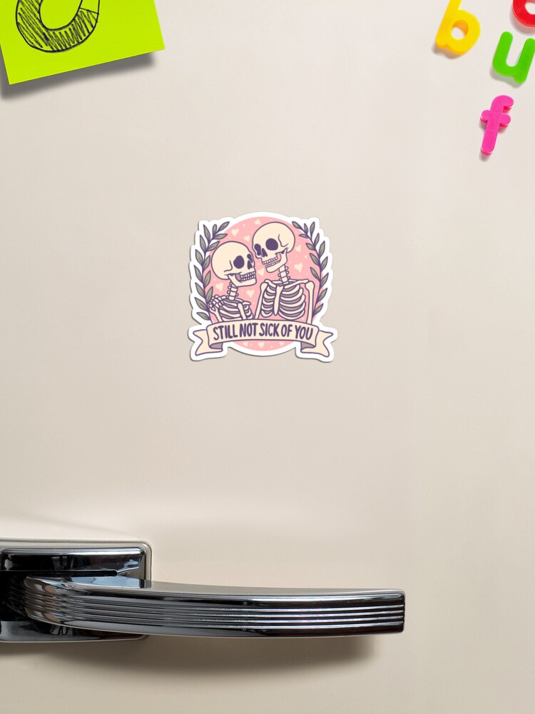 Thumbnail 1 of 3, Magnet, Skeleton Couple Love – Still Not Sick of You designed and sold by jess1586.