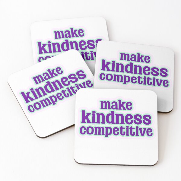 Item preview, Make kindness competitive  designed and sold by PurpleCowStudio.