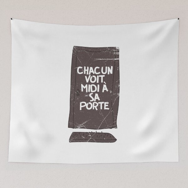 Item preview, "Everyone sees noon at his doorstep" In French designed and sold by BlueRockDesigns.