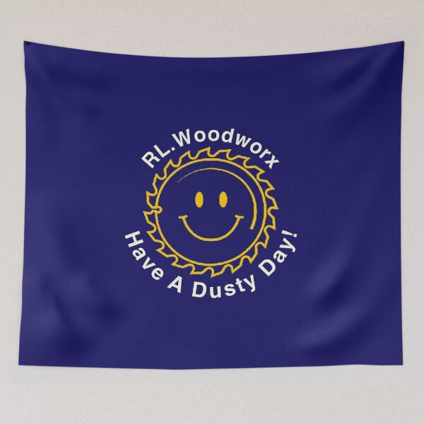 Item preview, RL Woodworx - Have A Dusty Day! designed and sold by RL-Worx.