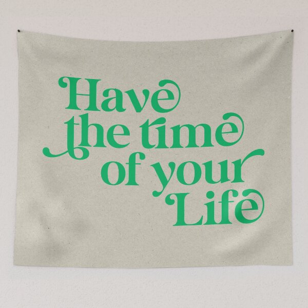 Item preview, Have the Time of Your Life Quote Green Minimalist College Wall Art designed and sold by Stickers by @molllyclare.