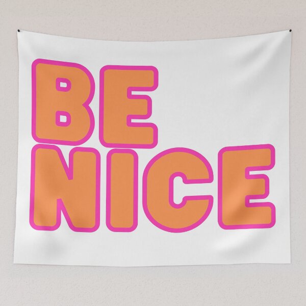 Item preview, Be Nice designed and sold by FlippinTurtles.