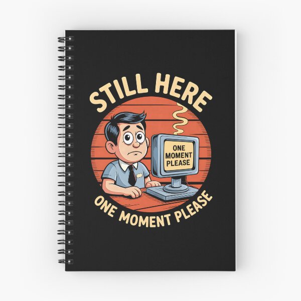 Item preview, Still Here One Moment Please Retro Office designed and sold by Taans-Creation.