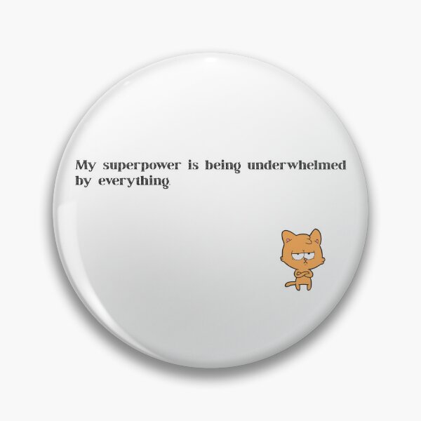 Item preview, Underwhelmed By Everything  designed and sold by UNK-Fatigues.
