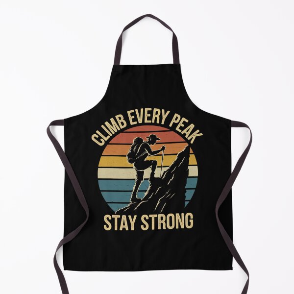 Item preview, Climb Every Peak Stay Strong Hiking designed and sold by Taans-Creation.