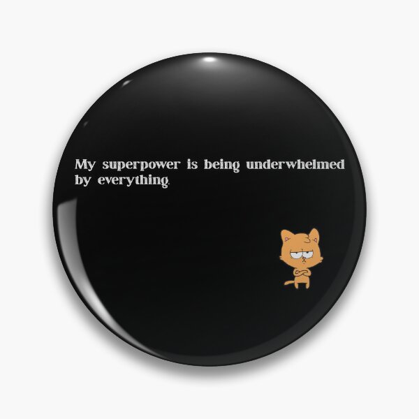 Item preview, Underwhelmed By Everything  designed and sold by UNK-Fatigues.