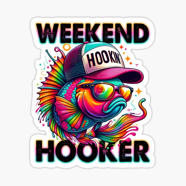 Item preview, Weekend Hooker designed and sold by Pink Alley Tees & Gifts.