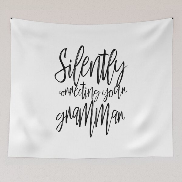 Item preview, Silently Correcting Your Grammar Nerdy Sassy Calligraphy designed and sold by Creative Brat Design Studio.