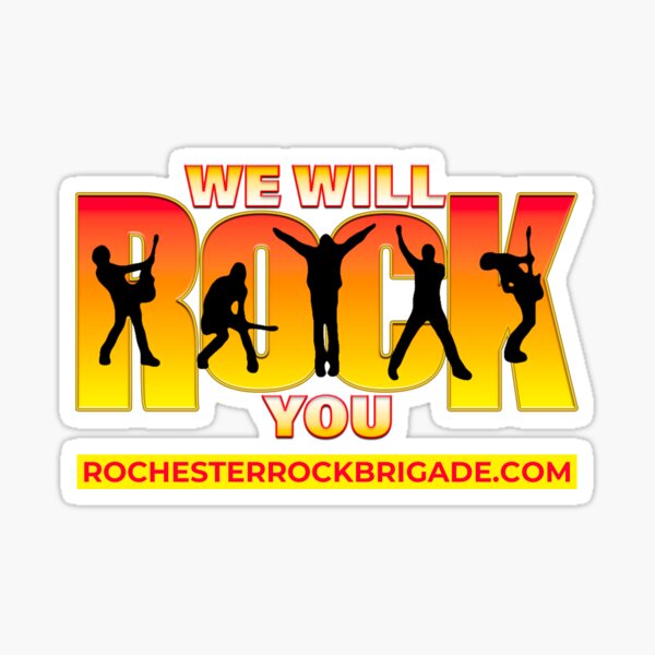 Item preview, Rochester Rock Brigade - We Will Rock You With Website designed and sold by RochesterRockBrigade.