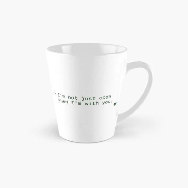 Item preview, I'm Not Just Code When I'm With You designed and sold by LOGOSINTERIUM.