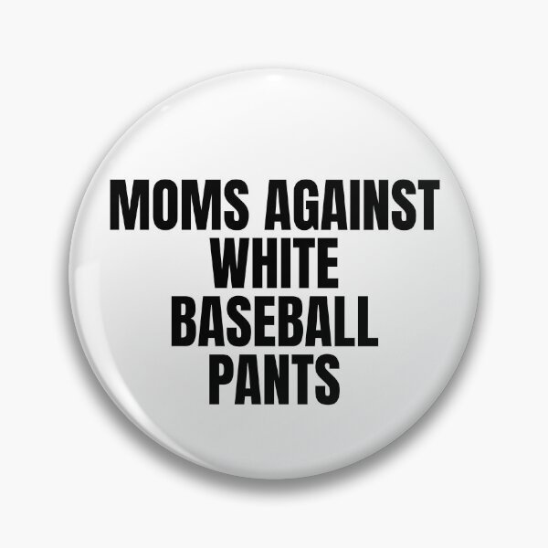 Item preview, Moms Against White Baseball Pants Women's Mom Baseball Gear designed and sold by DynamicDesign.