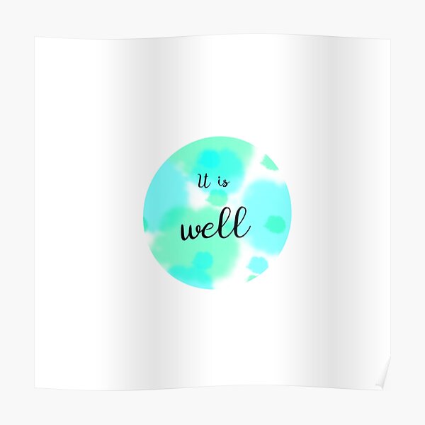 It is well Poster