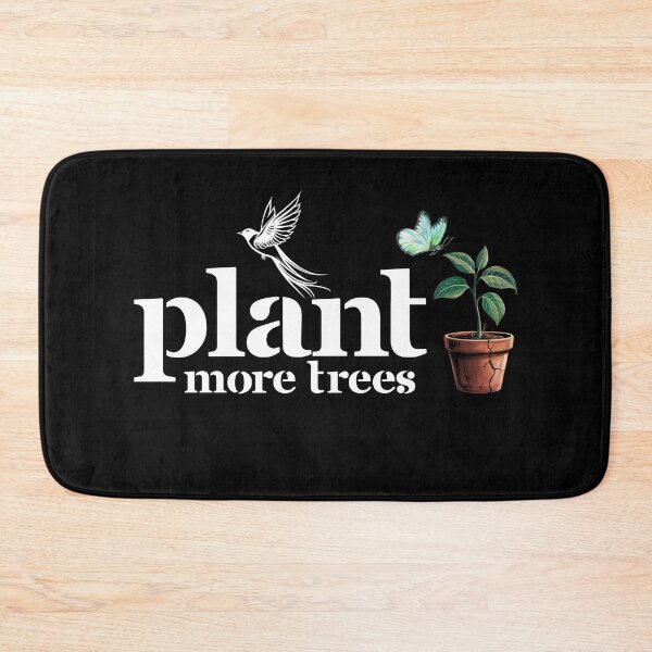 Item preview, Plant More Trees, Earth Day Design  designed and sold by Raise2Shine.