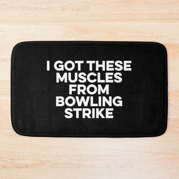 Item preview, I Got These Muscles From Bowling Strikes - Bowler Funny Pun designed and sold by zeviwanty.
