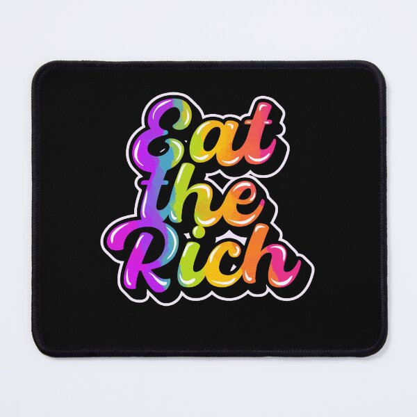 Item preview, eat the rich designed and sold by crestfallenmermaid.