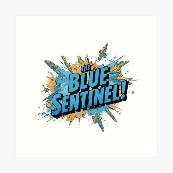 Item preview, The Blue Sentinel Arrives! designed and sold by Ink & Quip.